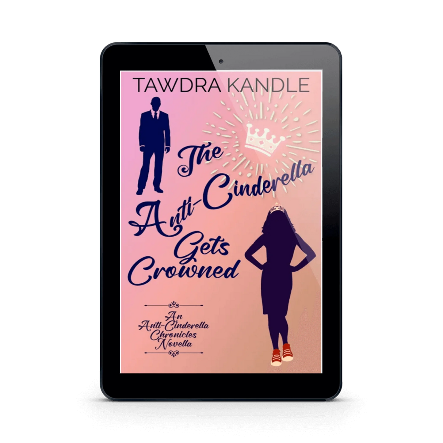 The Anti-Cinderella Gets Crowned (ebook)